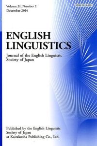 ENGLISH LINGUISTICS : Journal of the English Linguistic Society of Japan