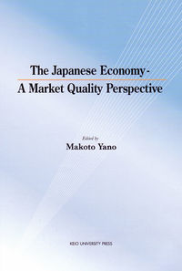 The Japanese Economy-A Market Quality Perspective