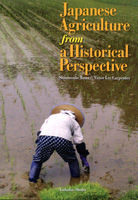 Japanese Agriculture from a Historical Perspective