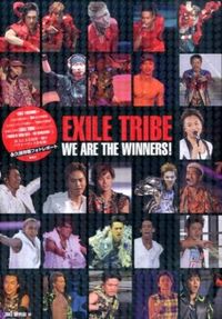 EXILE　TRIBE　WE　ARE　THE　WINNERS！