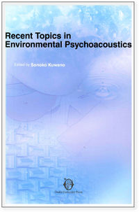 Recent Topics in Environmental Psychoacoustics