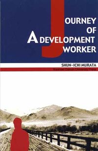 JOURNEY OF A DEVELOPMENT WORKER